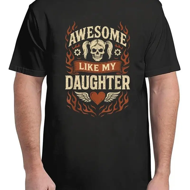 

Awesome Like My Daughter Funny Dad T Shirt Classic Adult S 4Xl