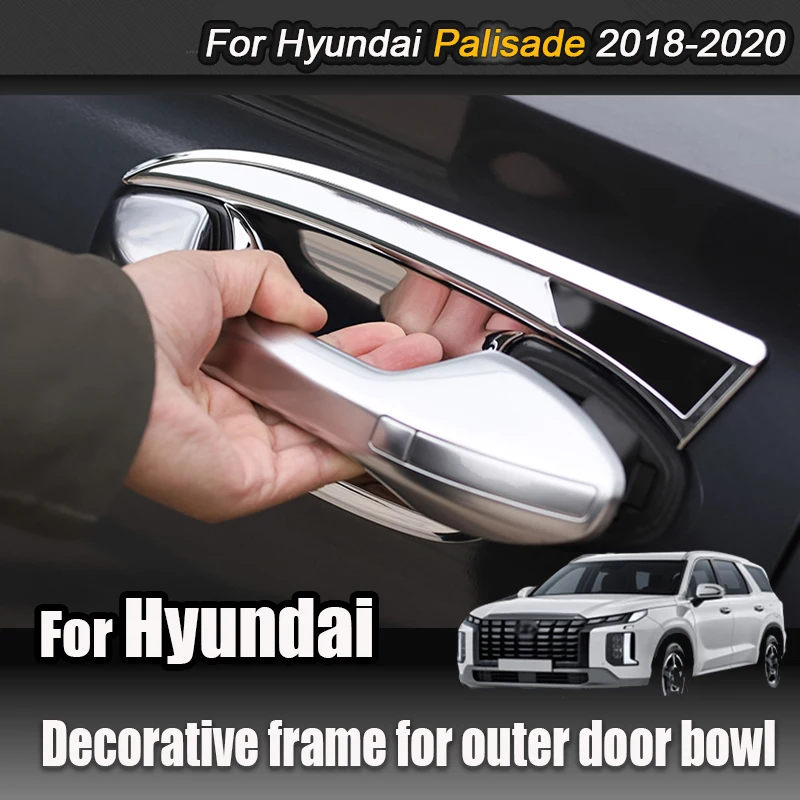 

For Hyundai Palisade 2018 2019 2020 Decorative frame for outer door bowl protective sticker Automotive interior modification