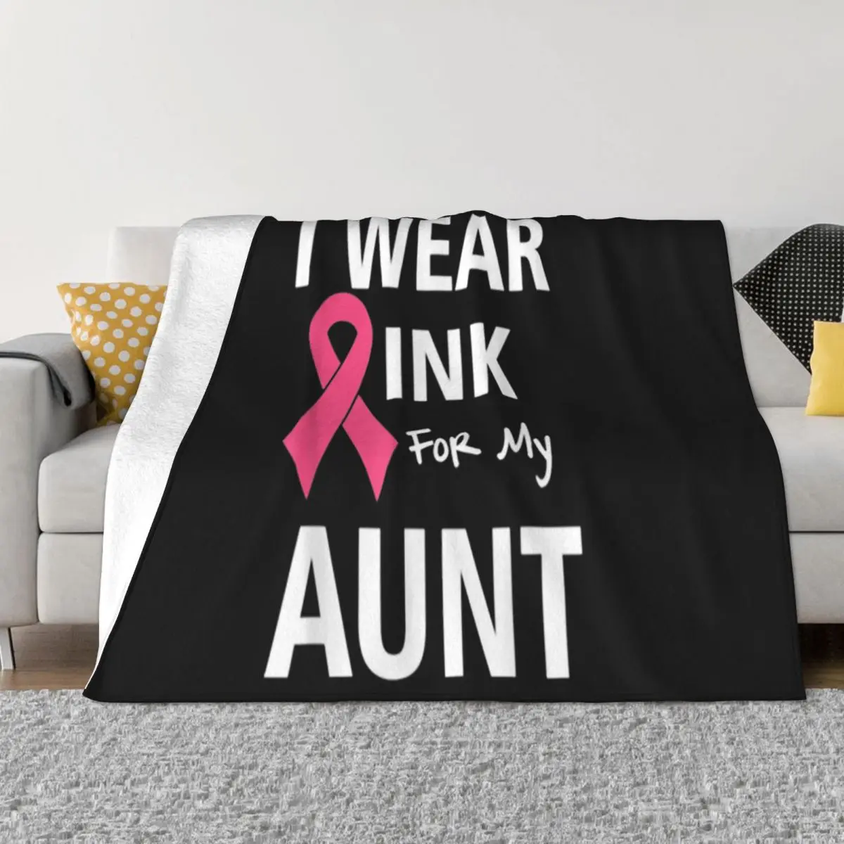 For My Aunt Breast Cancer Pink Ribbon Awareness Gift Better Any Logo Womens Discount Design Throw Blanket