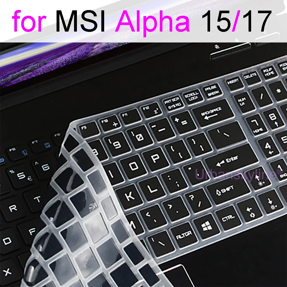 Keyboard Cover for MSI Alpha 17 Alpha 15 AMD Advantage Edition B5E A3D A4D B7E C7V Protector Skin Case Silicone