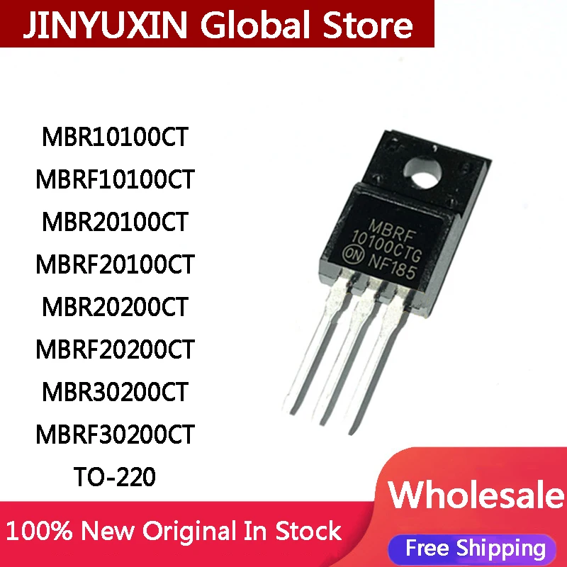 10Pcs New MBR10100CT MBRF10100CT MBR20100CT MBRF20100CT MBR20200CT MBRF20200CT MBR30200CT MBRF30200CT MBRF20150CT TO-220 IC