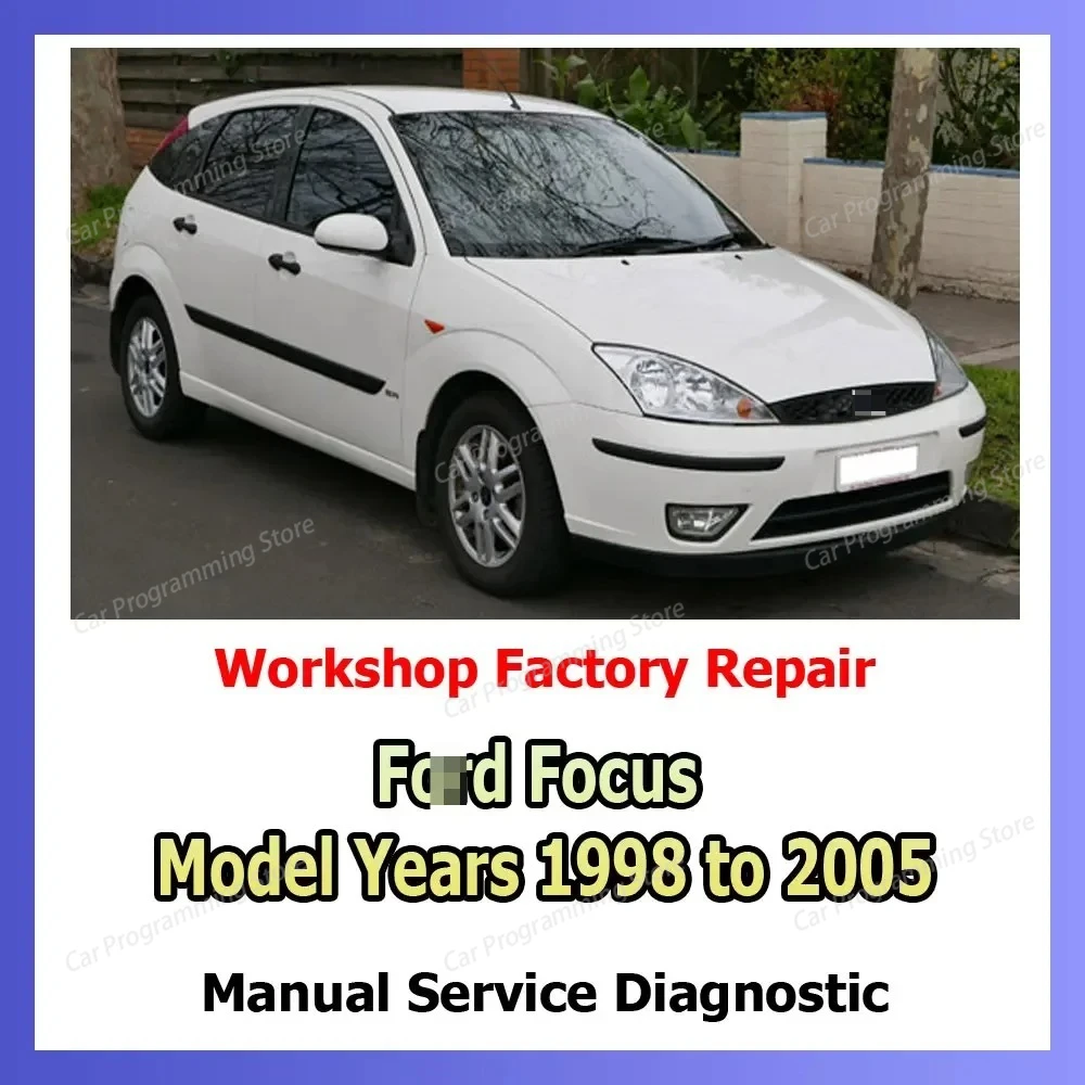 

Руководство по заводской службы для Ford Focus Model Years 1998–2005 гг. Руководство по ремонту электрических направляющих для устранения неисправностей, схемы проводов