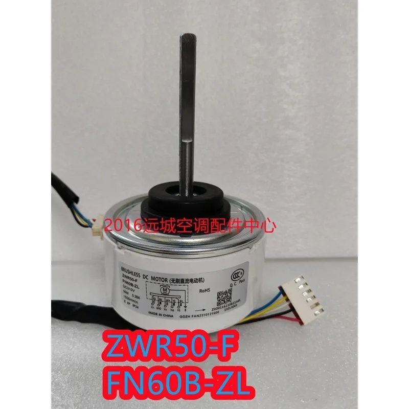 New ZWR50‑F FN60B‑ZL Brushless DC Indoor Fan Motor Suitable for Gree Inverter Air Conditioner Indoor Unit