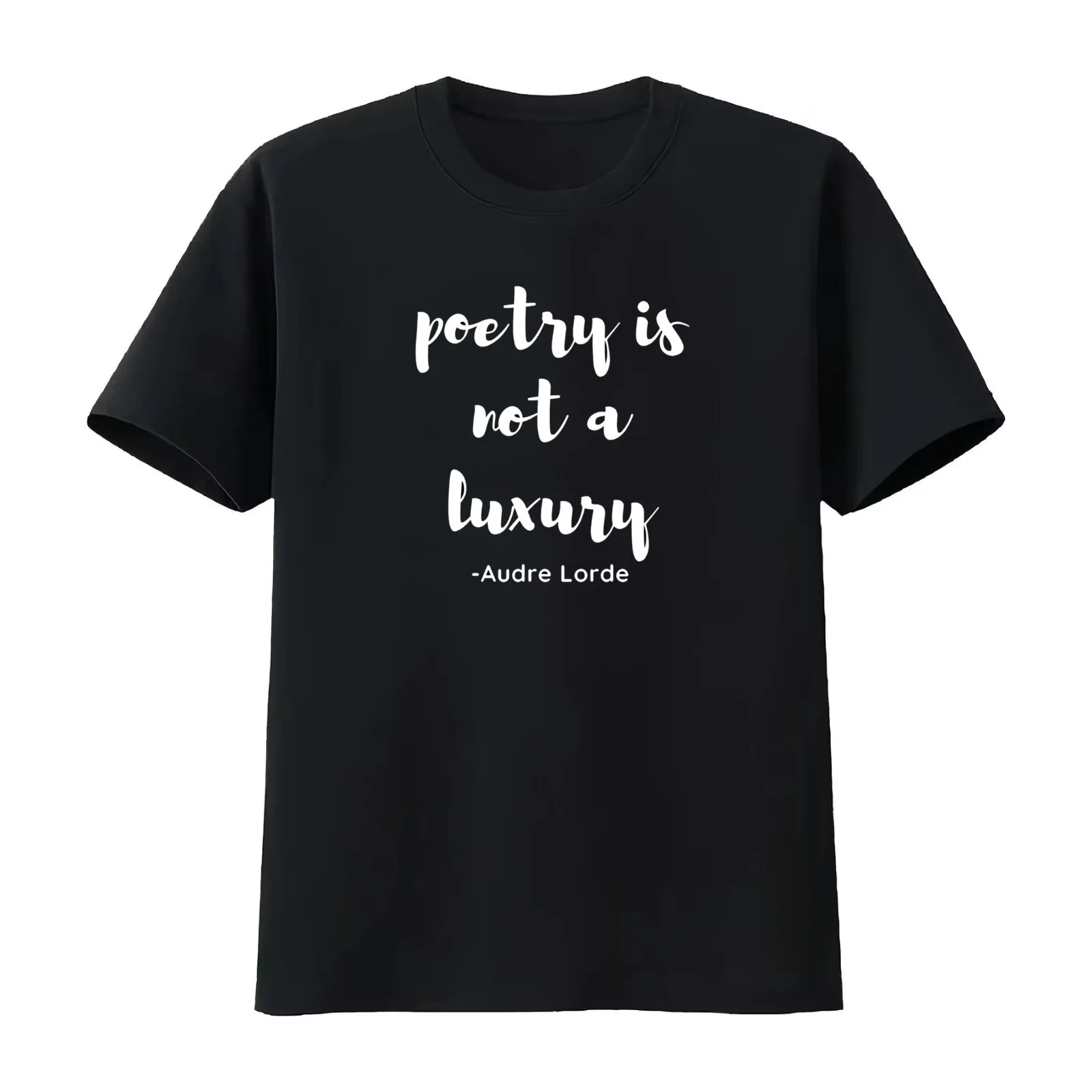 Poetry is not a luxury! T-Shirt Summer Casual Cotton Tee Oversized Streetwear Tops Vintage Graphic Print Unisex Men Women