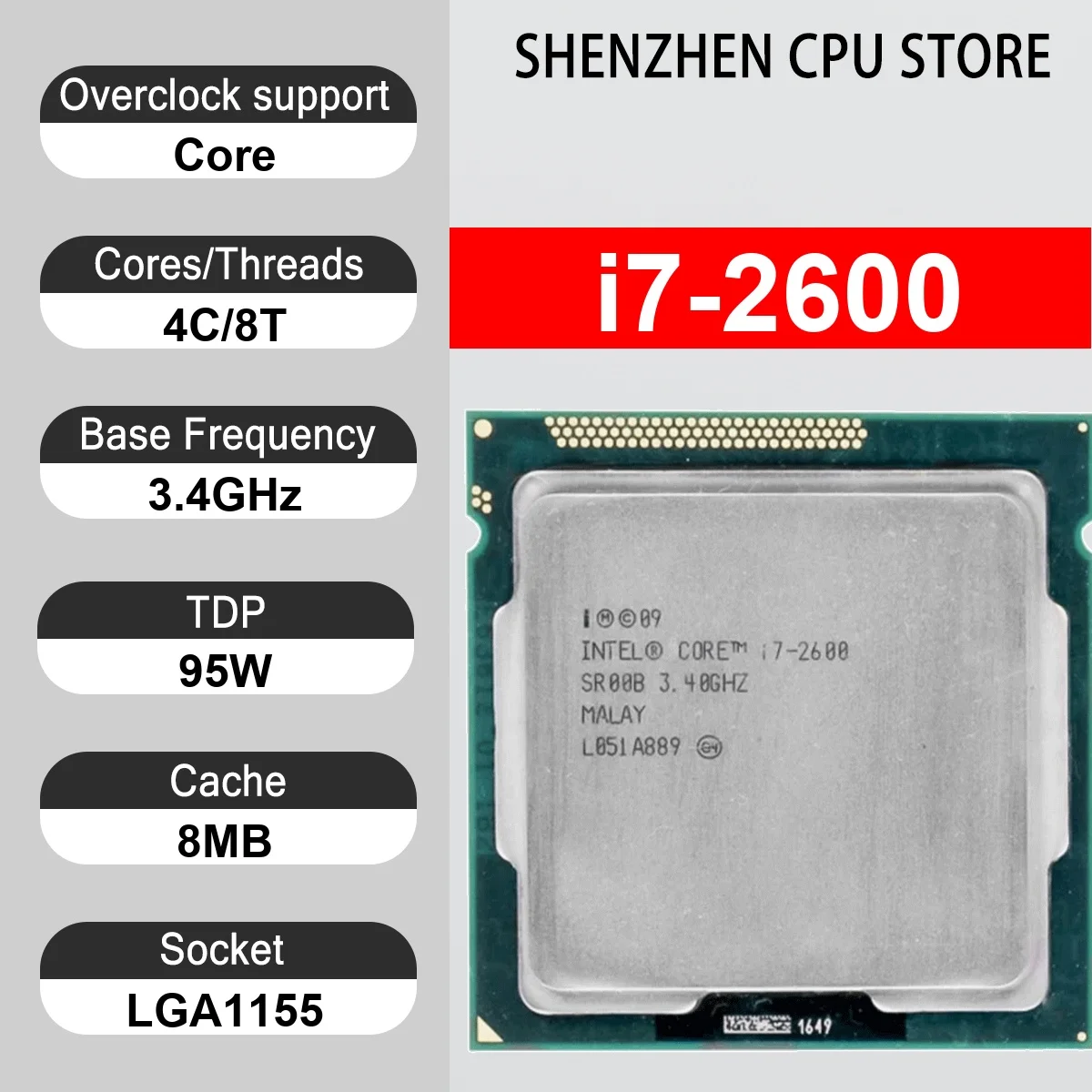 Intel Core i7-2600 4 Core 8 Thread 3.4GHz 95W 8MB Cache 32nm LGA1155 SR00B DDR3 1066/1333 MHz Sandy Bridge HD Graphics 2000