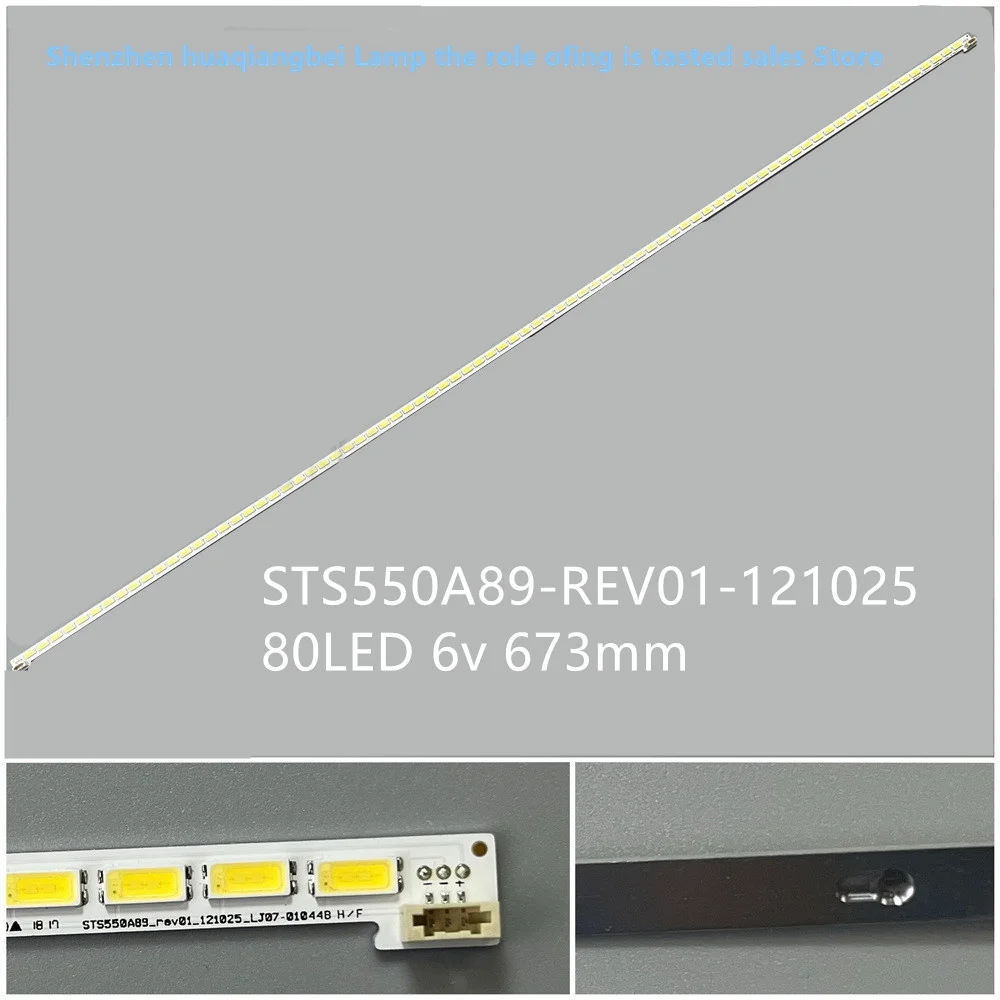 Suitable for 55 inch STS550A89-REV01-121025 with grooved -80LED 6v 673mm