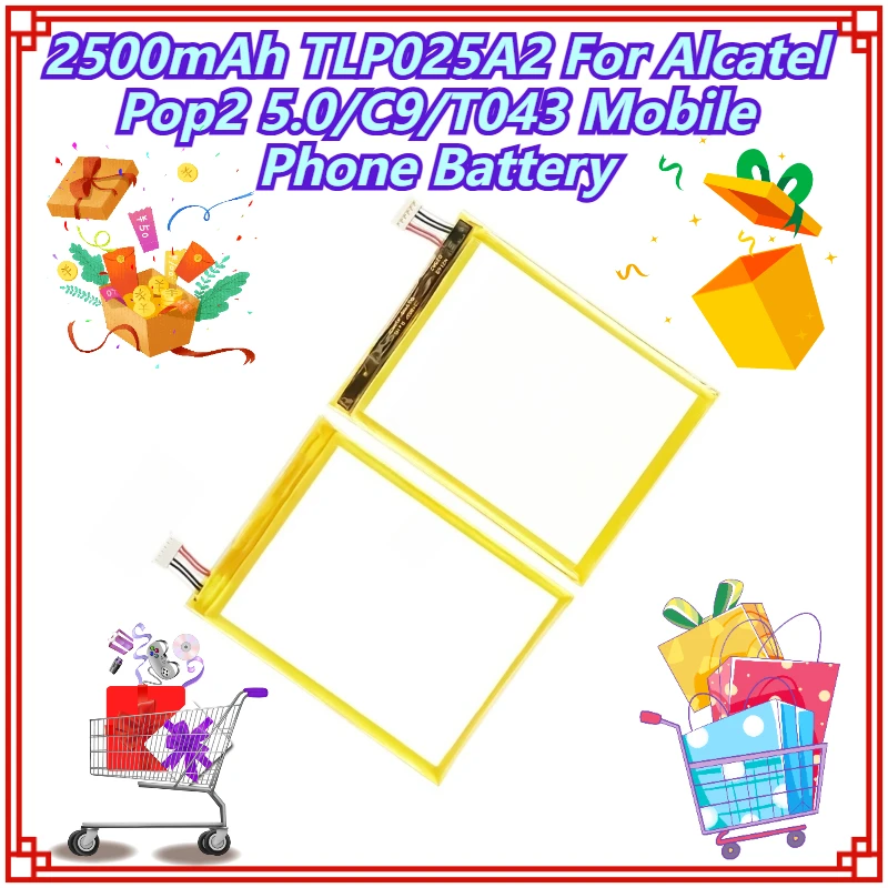 

2500mAh TLP025A2 For Alcatel Pop2 5.0/C9/T043 Mobile Phone Battery
