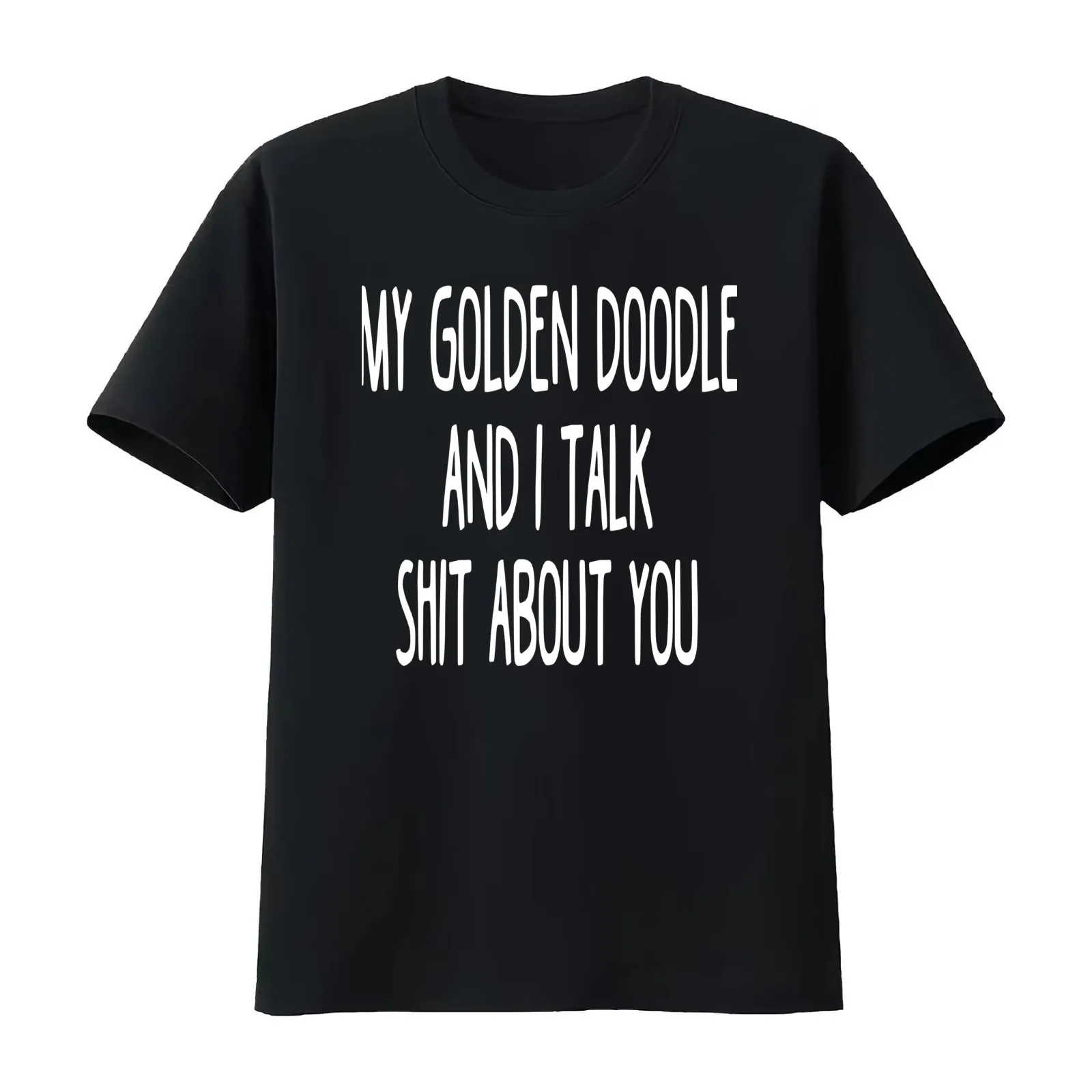 I Work Hard So My Golden Doodle Can Have A Better Life T-Shirt Summer Casual Cotton Tee Oversized Streetwear Tops 100% Cotton