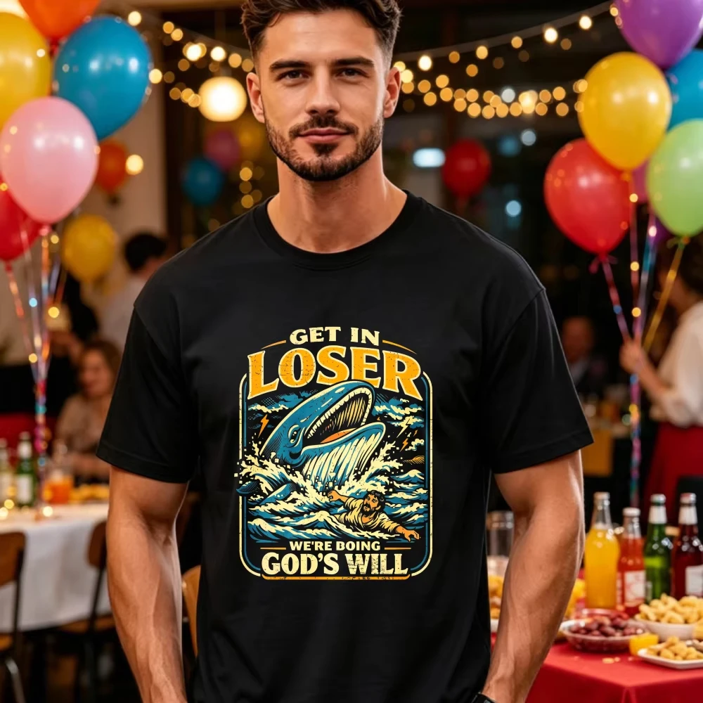 Jonah & Whale Bible Get in Loser We're Doing God's Will T-Shirt Adult Clothing Harajuku Oversized T Shirt Summer Cotton Tee Tops