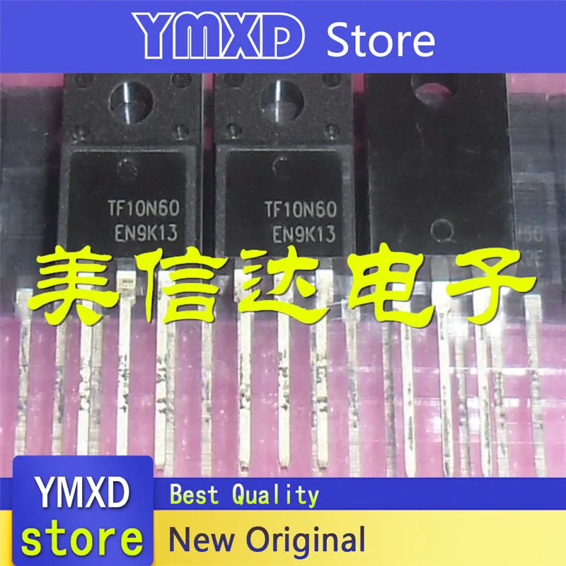 2pcs/lot New Original TF10N60 10A600V field effect tube In Stock