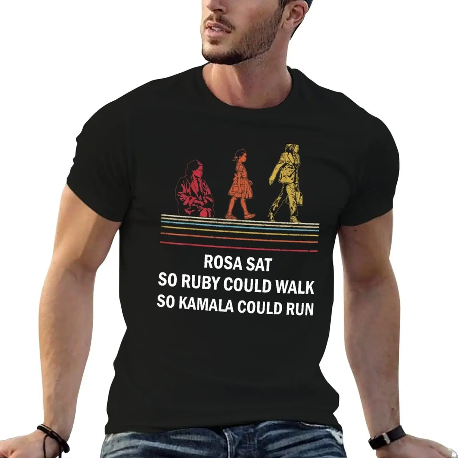 Rosa Sat So Ruby Could Walk So Kamala Could Run Funny Kamala Harris 2024 T-Shirt essential t shirt Men's cotton t-shirt