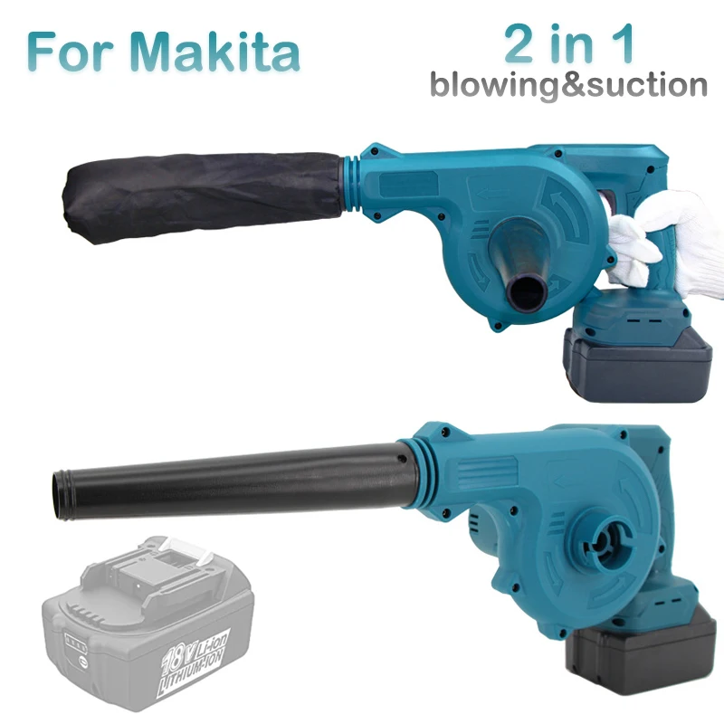 2 In 1 Cordless Electric Air Blower Vacuum Cleannig Blower Blowing & Suction Leaf Dust Collector For Makita 18V Battery