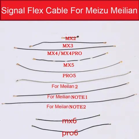 Cable flexible de antena de señal Wifi para Meizu Meilian MX3 MX4 MX4Pro MX5 MX5pro MX6 Pro6 M5 M3 M3S M5S M3 Note Max U1 U2 piezas