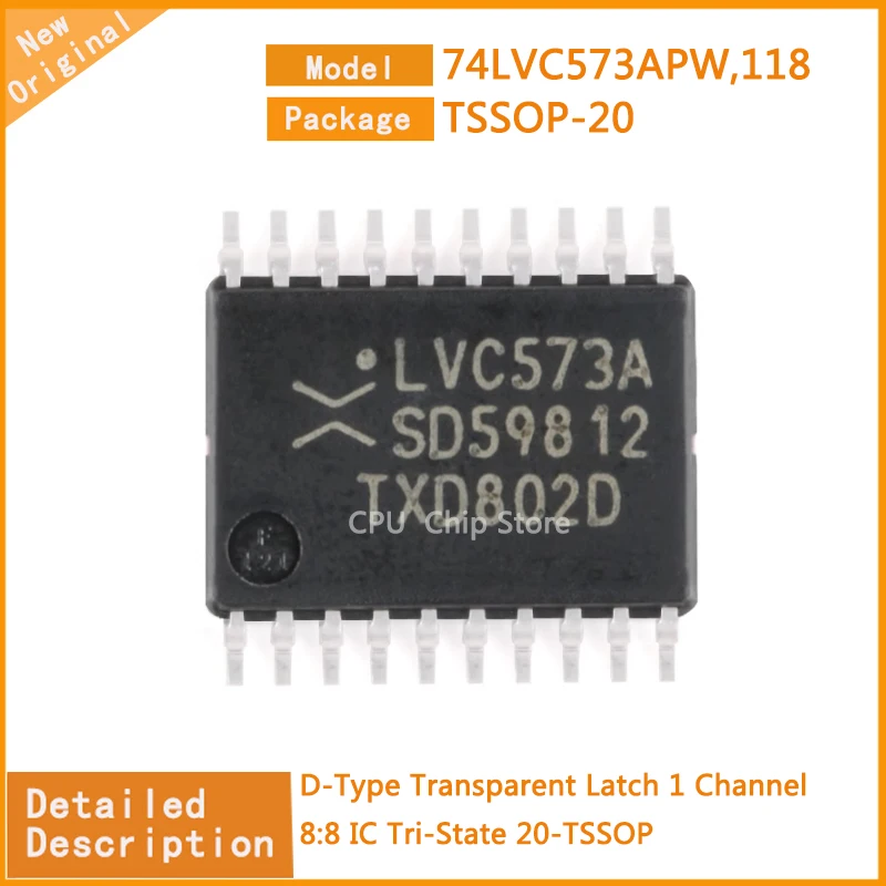 50Pcs/Lot  New Original   74LVC573APW,118 74LVC573APW  D-Type Transparent Latch 1 Channel 8:8 IC Tri-State 20-TSSOP