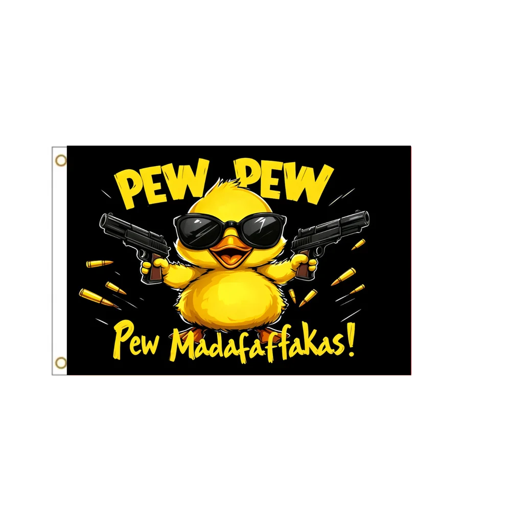 Pew Pew Madafaffakas Cute Cool Duck Trendy Art Flag 2x3ft 3x5ft Polyester Funny Wall Hanging Banner For Man Cave Bar Dorm Decor