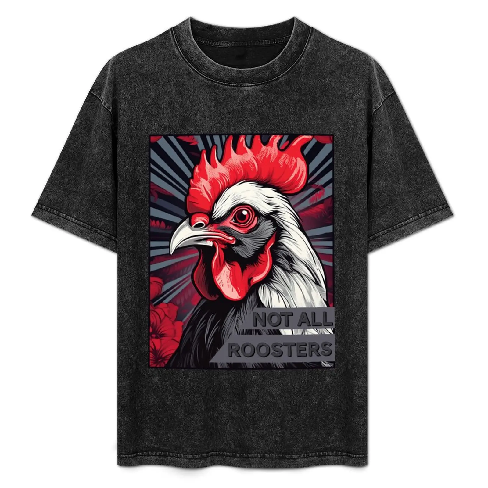 Not All Roosters T-Shirt quick drying anime figures blacks mens t shirt