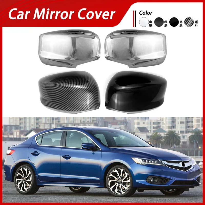 

Suitable for 15-18 Acura ILX DE2 reverse mirror cover, rearview mirror shell, reflector decoration