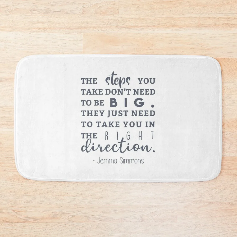 

“The Steps You Take” Quote Bath Mat Bathroom Use Floors Mat
