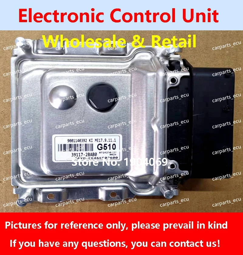 

ME17.9.11.1 39117-2BAB0 G510 ECU For Hyundai kia rio cerato car 39111-04065 B60 Engine computer board 39110-2B120 S72
