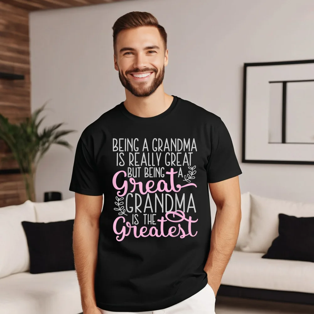 

Funky Funny Great Grandma Saying - Outdoor Short Sleeve T-Shirt Father Day O-Neck Pure Cotton Tops Tees Grandpa Tee Shirts Cool
