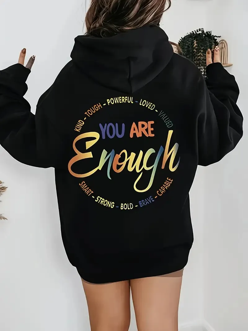 

2025 Autumn and Winter Women's Plus Size Motivational Quote Hoodie _ Enough_ High-end Luxury Is for Both Men and Women Top Y2k