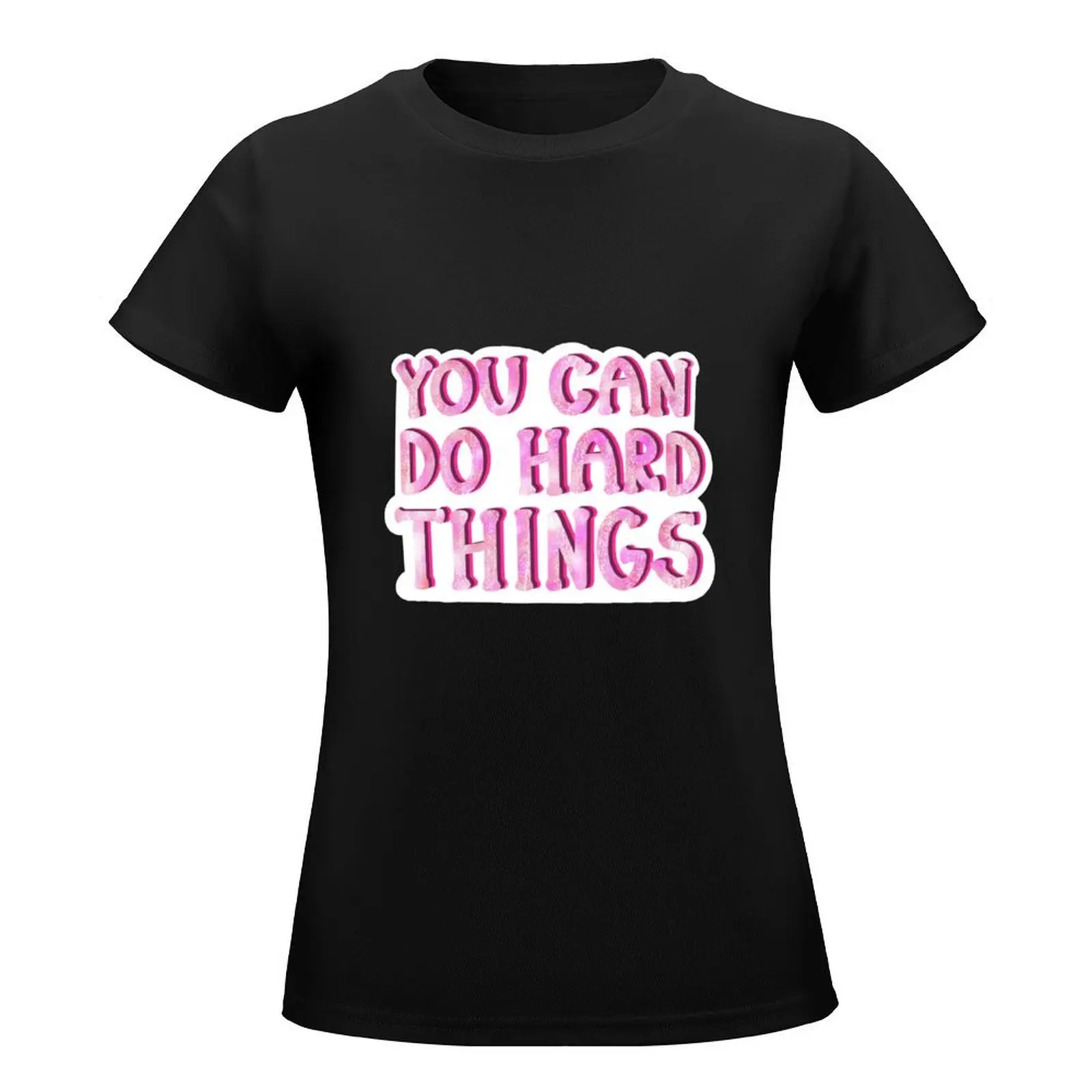 You Can Do Hard Things (Jwade) Sticker T-Shirt female anime clothes cute clothes korean Women's clothes