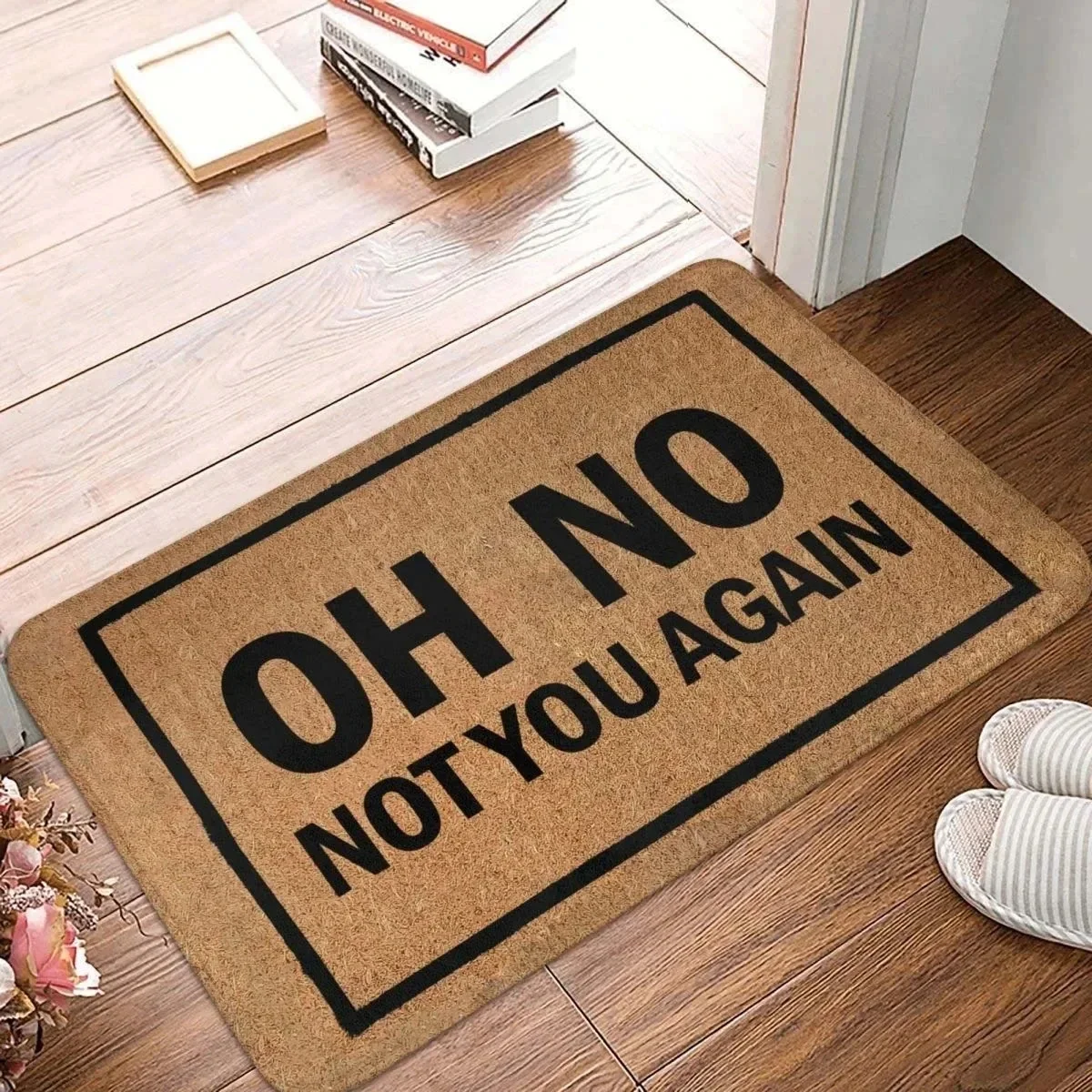 Home Indoor Welcome Mat, Funny Oh No Not You Again Slogan Flannel Doormat, Non‑Slip Washable Rug For Kitchen Entryway