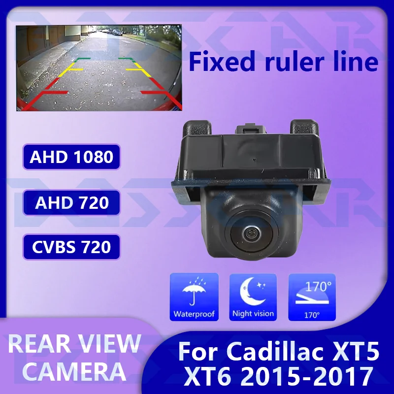 

Автомобильная камера заднего вида для Cadillac XT5 XT6 2015-2017 HD ночного видения водонепроницаемый IP68 монитор заднего вида для помощи при парковке