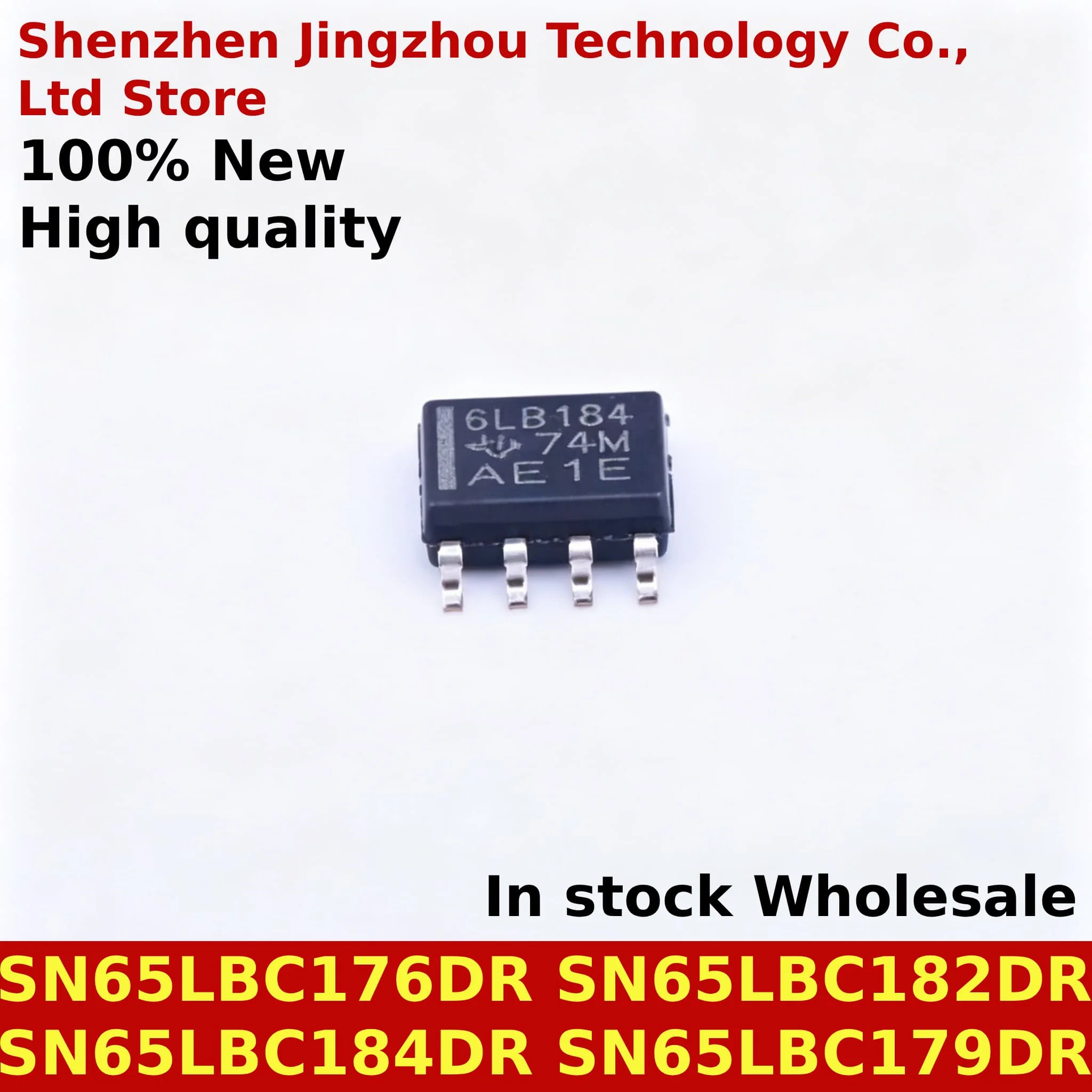 

(10/50/100PCS) 100% New SN65LBC184DR 6LB184 SN65LBC182DR 6LB182 SN65LBC179DR 6LB179 SN65LBC176DR 6LB176 SOP-8