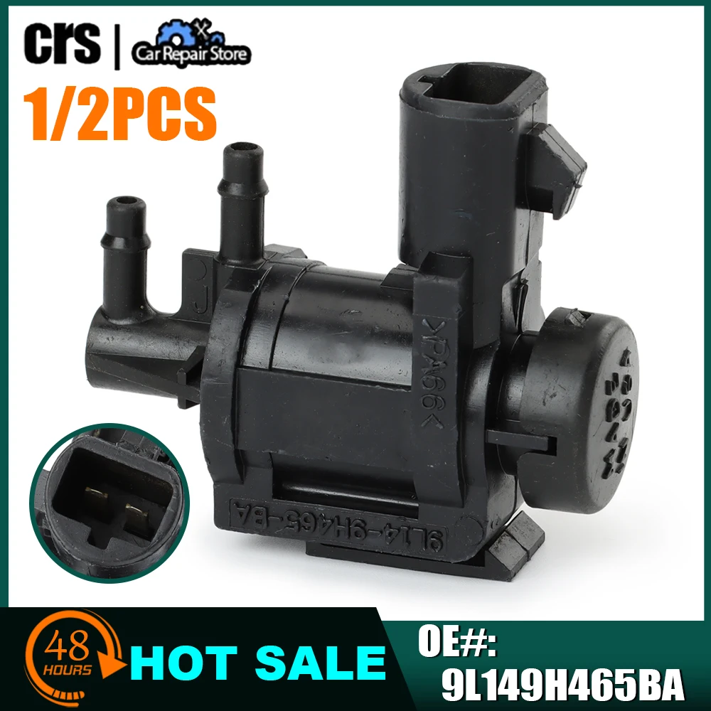 1/2PCS Refurbished 9L149H465BA Vacuum Solenoid Purge Valve For Ford F-150 Focus Expedition For Lincoln Mark Navigator EGR3159