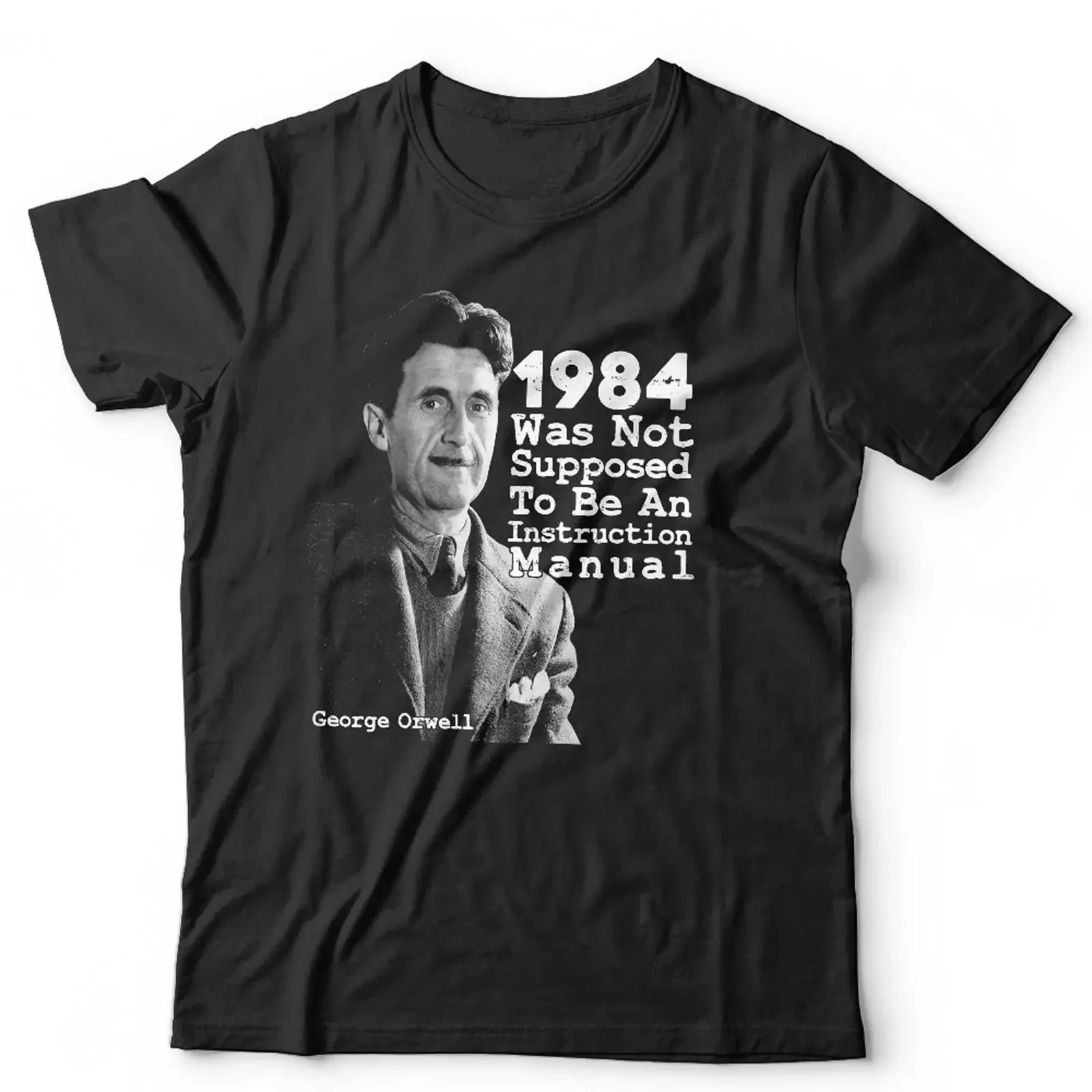 1984 T Shirt Orwell Quote Print Political Satire Ladies S to 5XL vintage Washed graphic Casual Comfortable Versatile streetwear