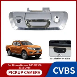 CCD Pickup Tailgate Handle Rear view Reverse Camera For Nissan Navara D23 NP300 2015 2016 2017 2018 90606-4JG0B 90606-4JG0C