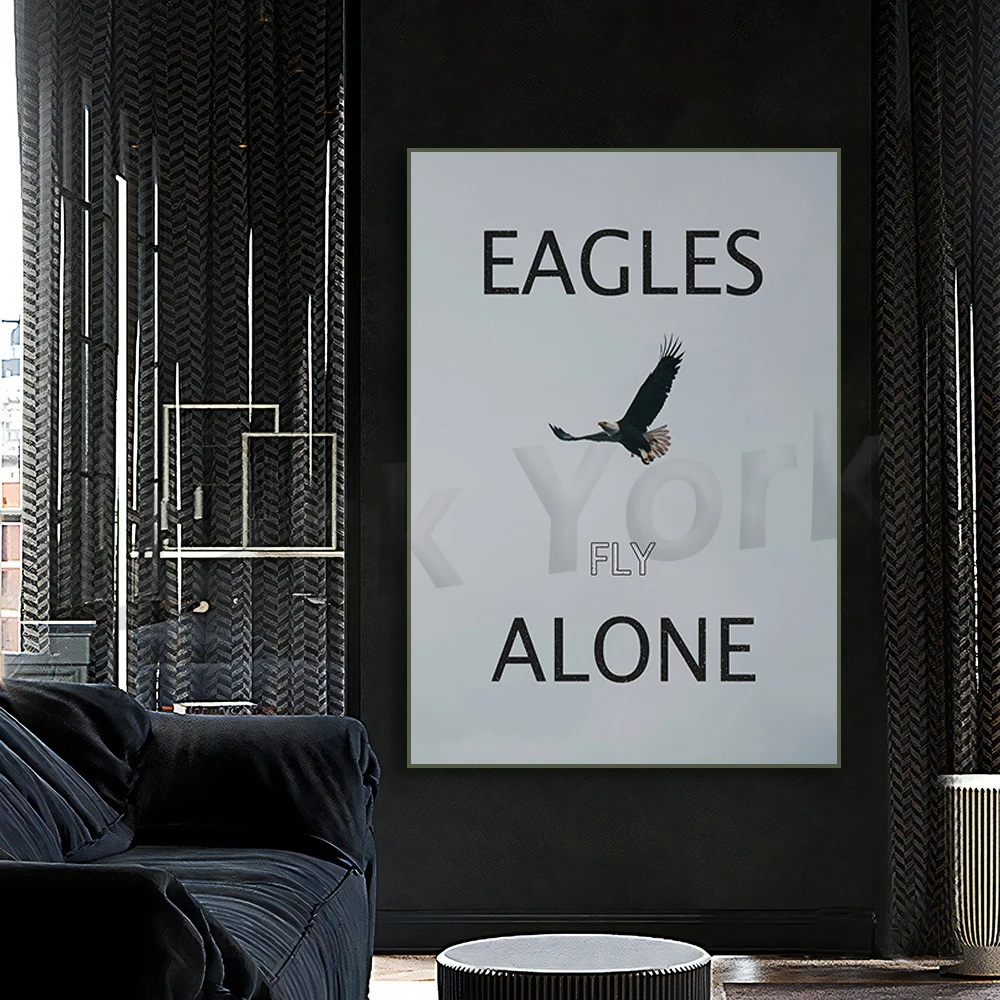 Eagles Fly Alone Inspirational / Motivational Home décor Canvas Print Wall Art Animal Eagle Art Entrepreneur Artwork Gift