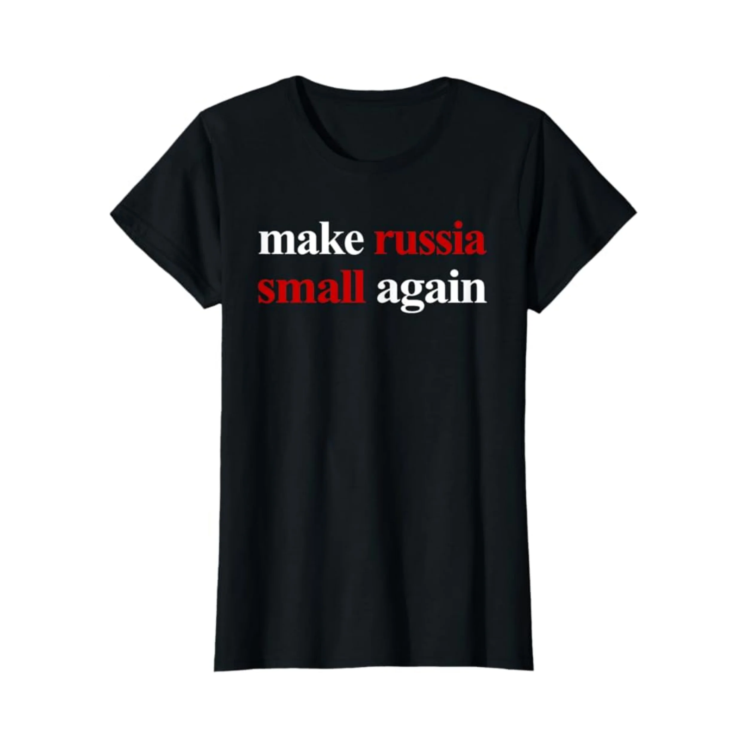 Make Russia Small Again Shirt Make Russia Small Again T-Shirt 100% Cotton 2024 New T-Shirt Short Sleeve Fall Tee Top 01232