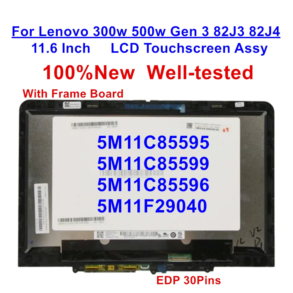 

5M11C85595 5M11C85599 11.6 Inch For Lenovo 300w 500w Gen 3 82J3 82J4 LCD Touch Screen Digitizer Assembly w/Frame Board EMR