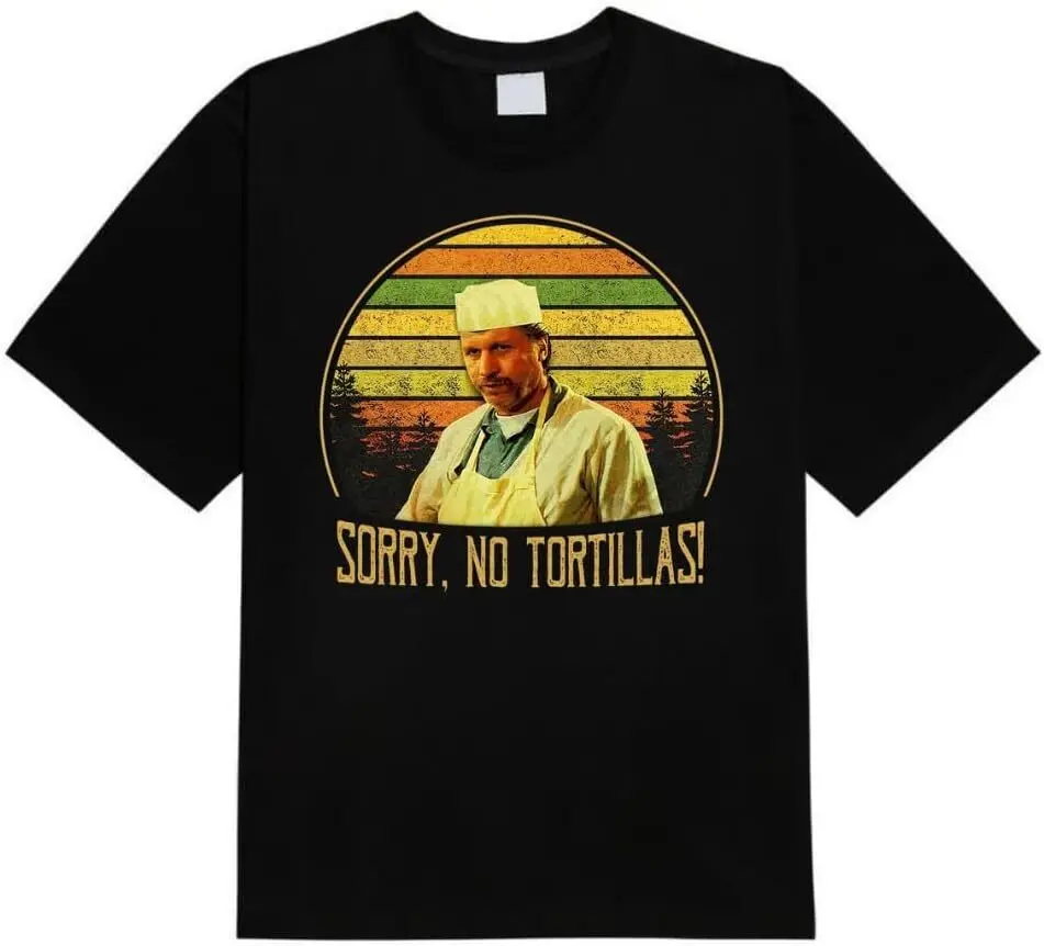 Blood in Out Sorry No Tortillas Vintage T Shirt Movies Quote Tshir