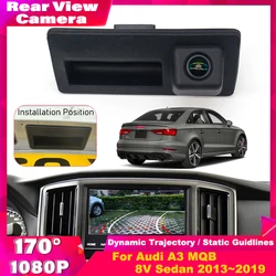 Car Trunk Handle Camera For Audi A3 MQB 8V Sedan 2013 2014 2015 2016 2017 2018 2019 HD CCD Night Visioin Backup Rear View camera