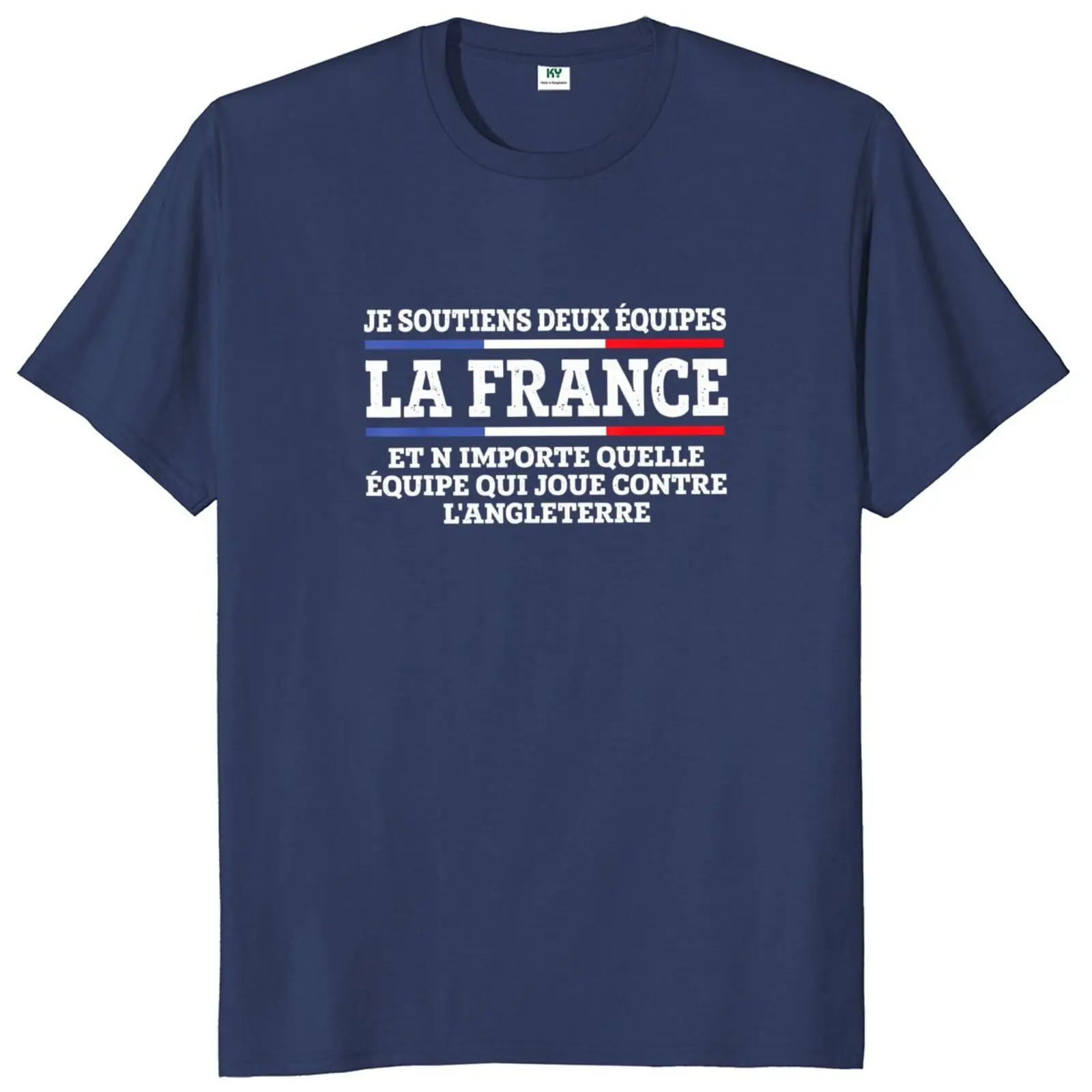 I Support Two Team France And Anyone Who Plays England T Shirt French Texts Gift Retro Tops Unisex 100% Cotton T-shirts EU Size