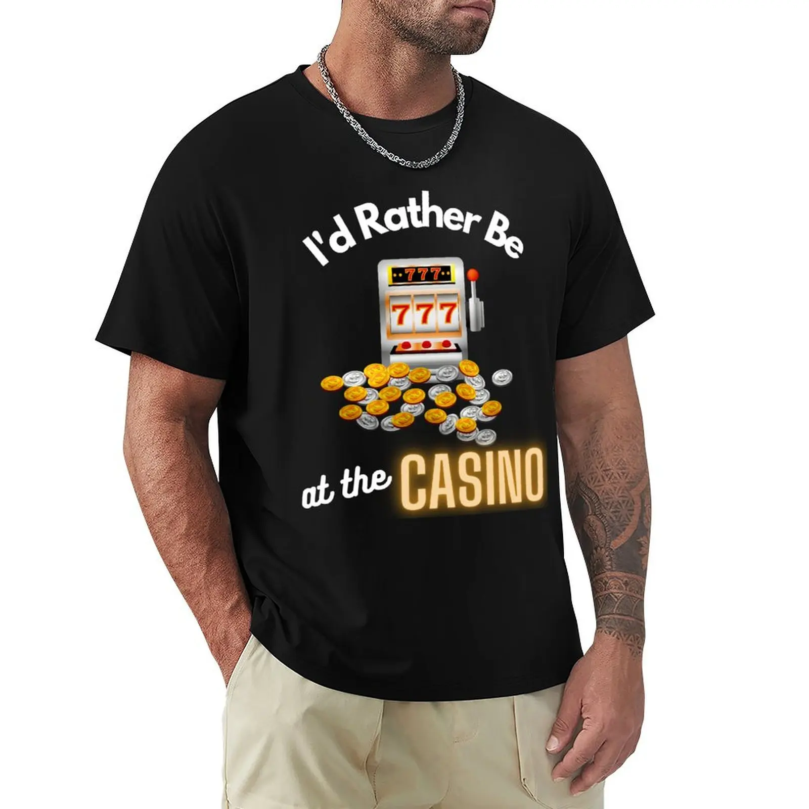 Casino Lovers Funny- Id Rather Be At The Casino Slot Machine T-Shirt Soft Cotton Print T-Shirt