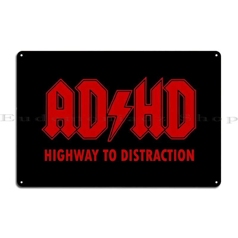 Adhd Acdc Joke Metal Plaque Club Design Create Pub Mural Classic Tin Sign Poster