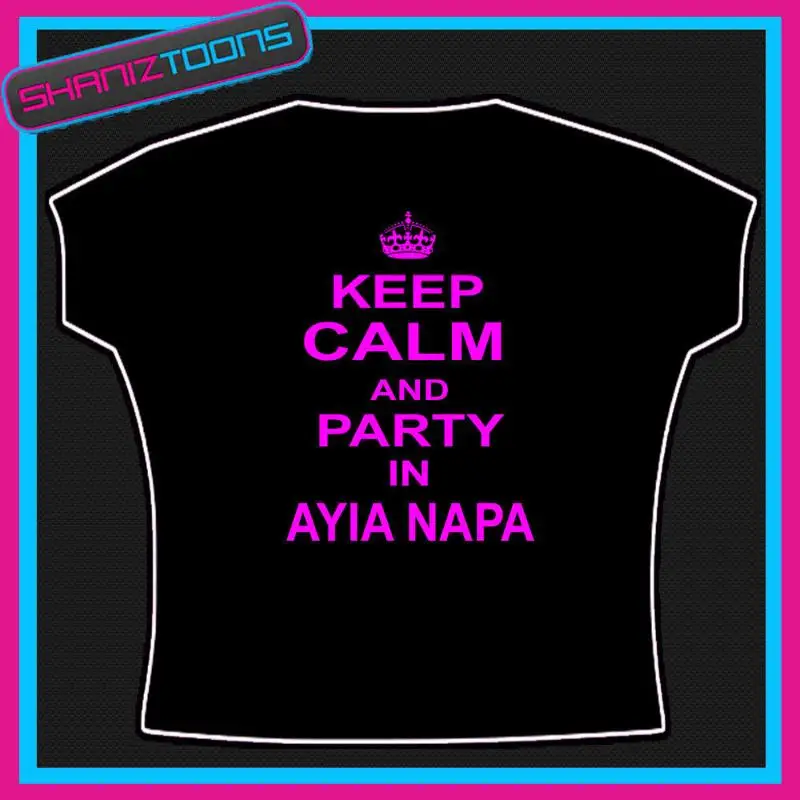 KEEP CALM PARTY AYIA NAPA T SHIRT