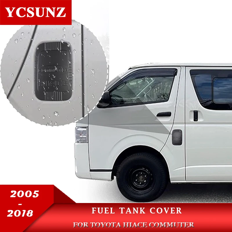 

Fuel Tank Cover For Toyota Hiace Commuter 2005 2006 2007 2008 2009 2010 2011 2012 2013 2014 2015 2016 Car Exterior Accessories
