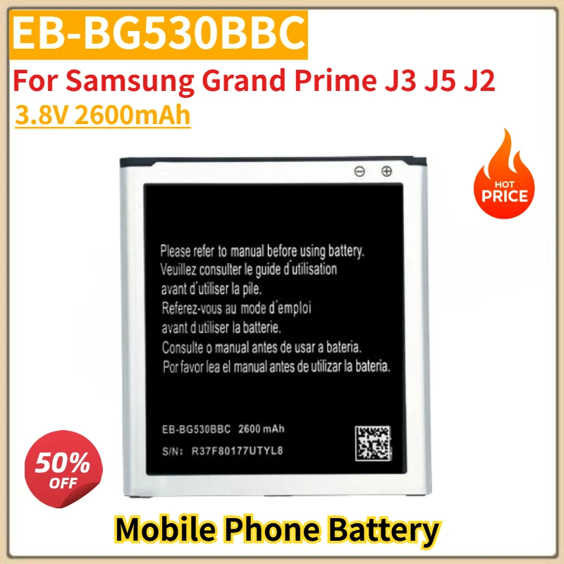 High Quality EB-BG530BBC Phone Battery 3.8V 2600mAh for Samsung Grand Prime J3 J5 J2 Brand New Replacement Battery