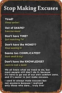 Stop Making Excuses Sports posters Tin Sign Cafe bar Home Wall Art Decoration Retro Metal Tin Sign 8x12 inch 1pc sign sign
