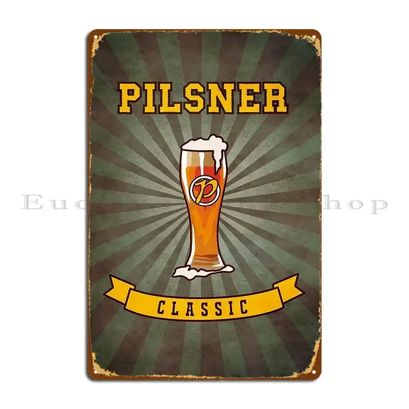 Pilsner Beer Classic Metal Sign Poster Cinema Print Living Room Garage Garage Tin Sign Poster