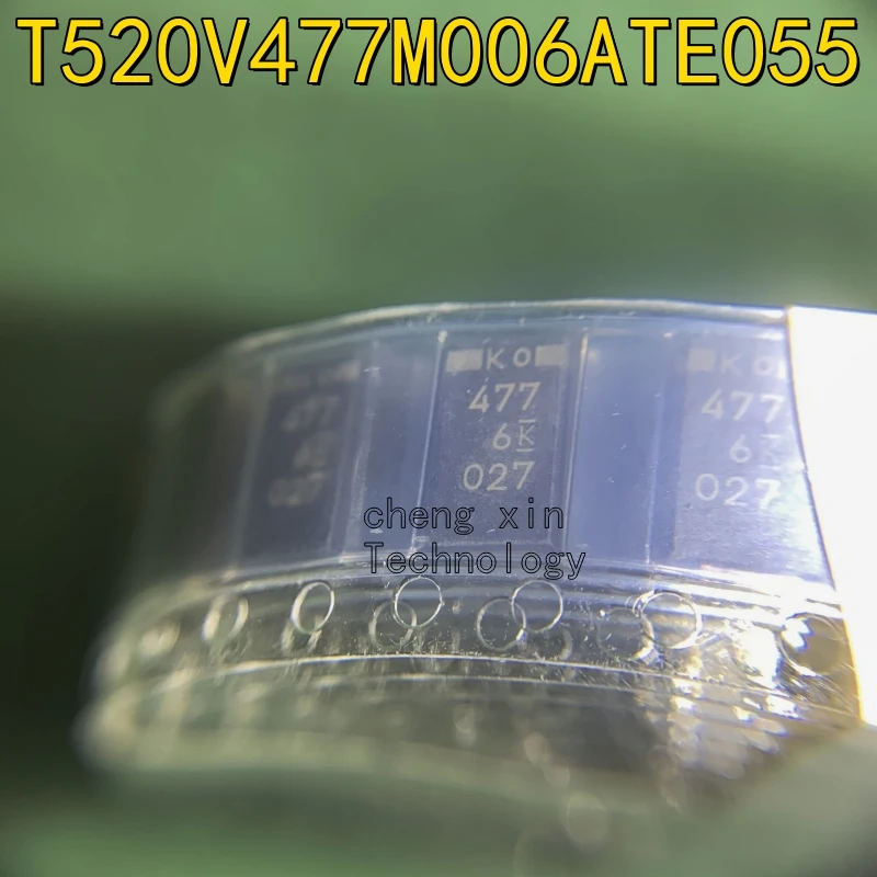 T520V477M006ATE055 50PCS 20PCS 470uF ±20% 6.3V Tantalum Capacitor 477 6 T520V477M006