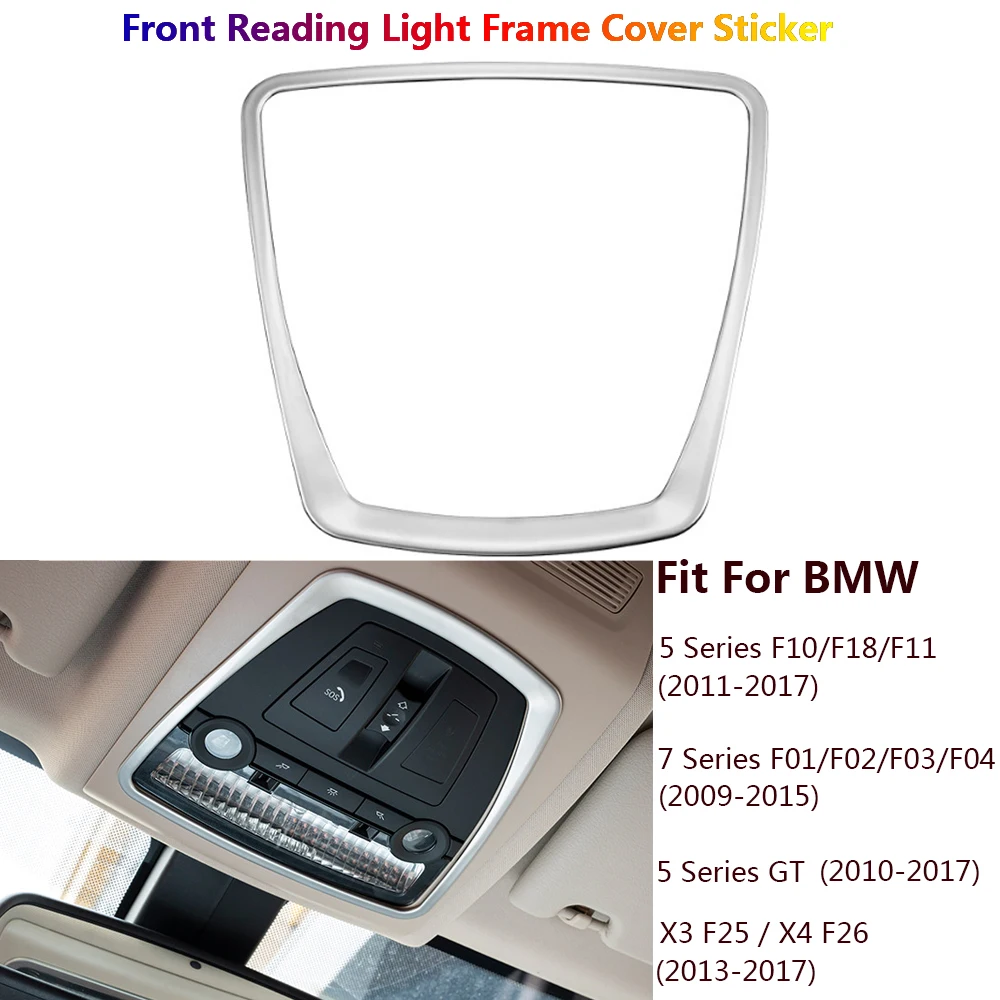 

Car Stainless Steel Front Reading Lights Frame Cover Trim For BMW 5 6 7 Series GT X3 X4 F07 F10 F18 F12 F25 F26 F01 F02 F03 F04