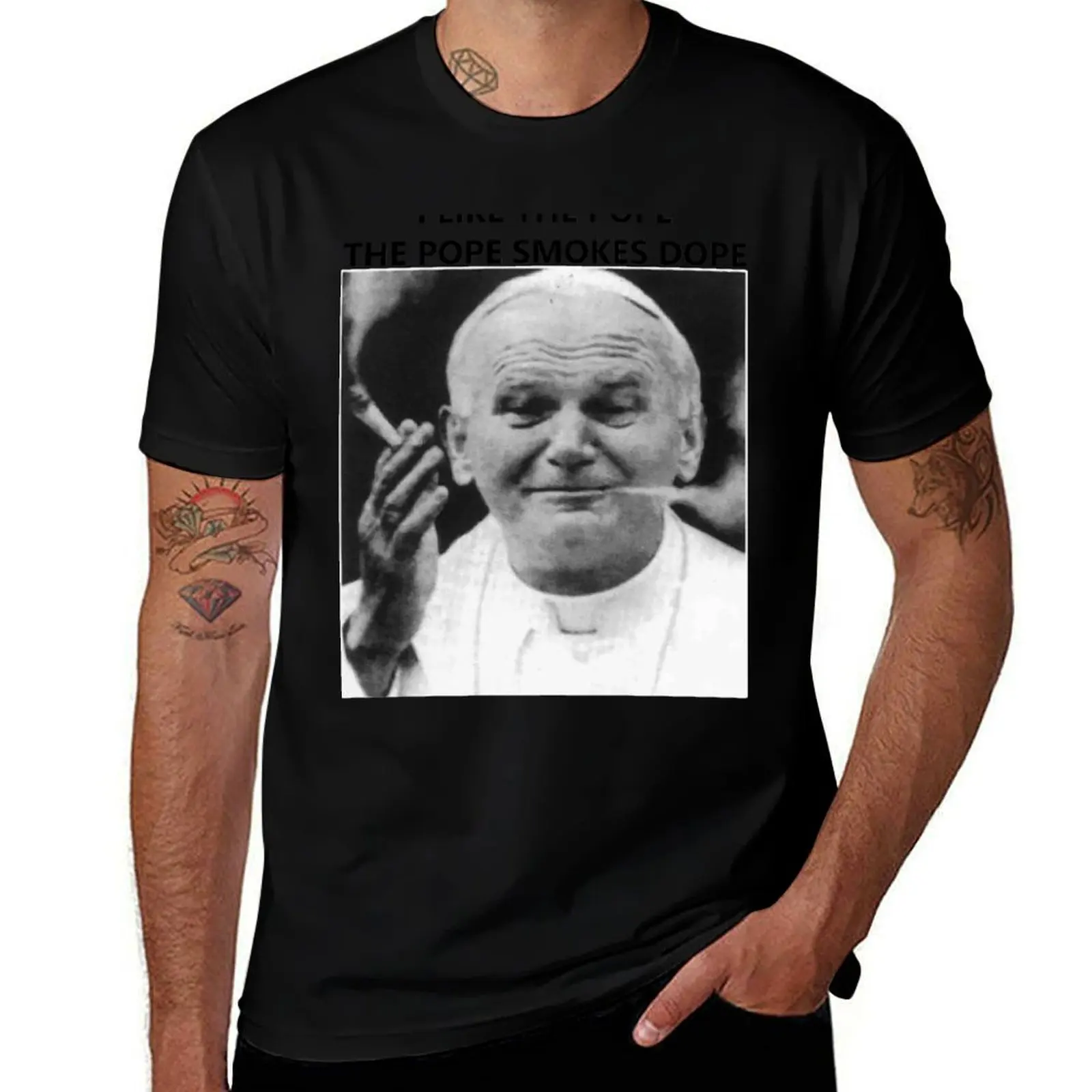 I like the pope, the pope smokes dope T-Shirt Durable Work Wear T-Shirt