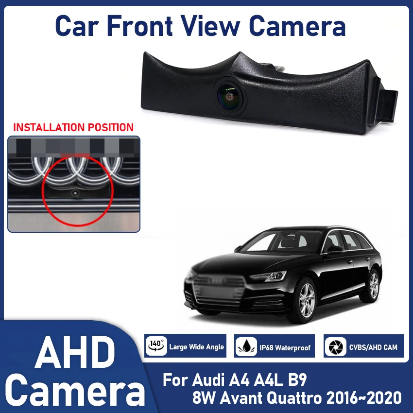 Car Front View Camera For Audi A4 A4L B9 8W Avant Quattro 2016 2017 2018 2019 2020 HD AHD Night Vision Parking LOGO Camera