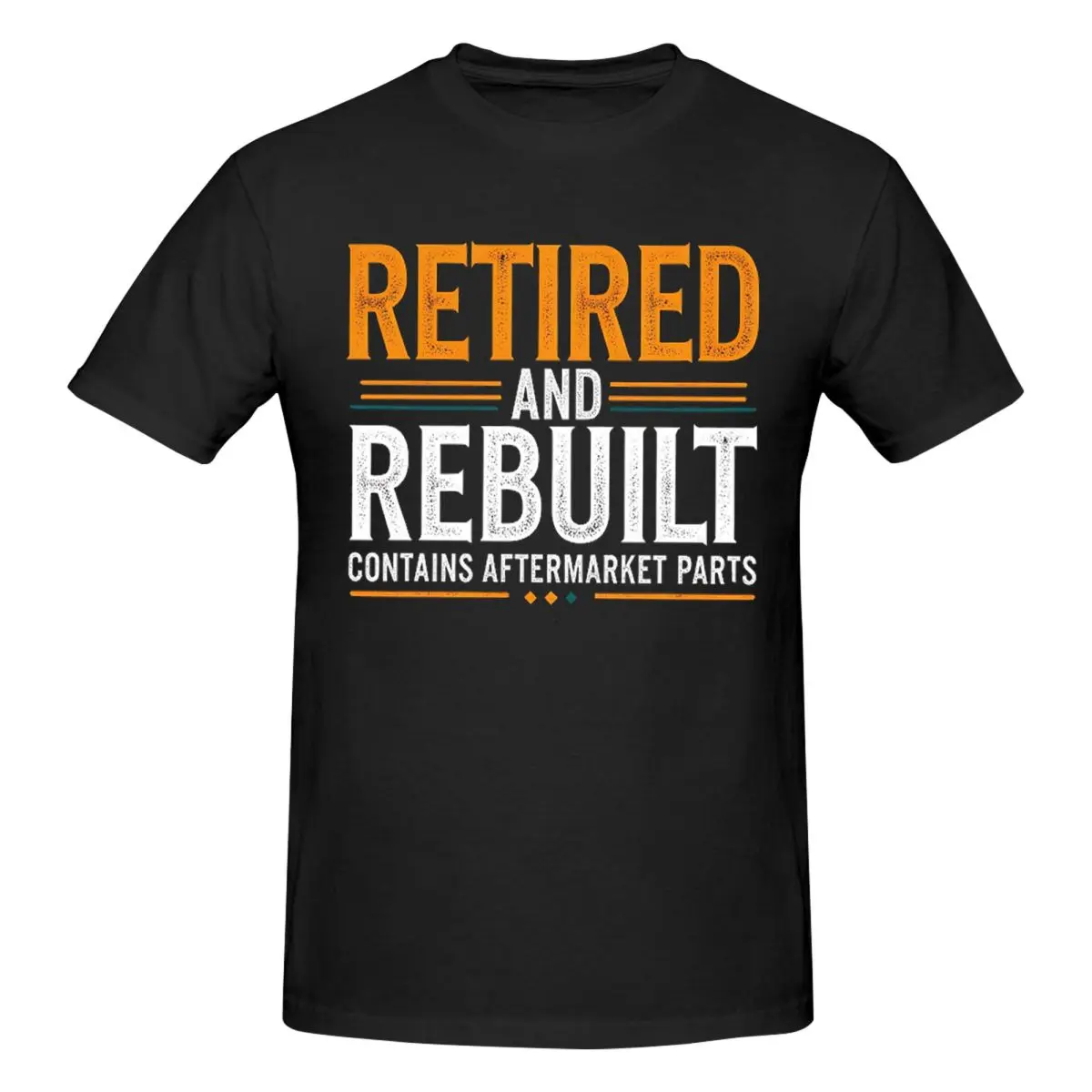 Retired And Rebuilt Body Contains Aftermarket Parts Men T-Shirt Plus Size T Shirts Men's Crew Neck Cotton Tees Short Summer Male